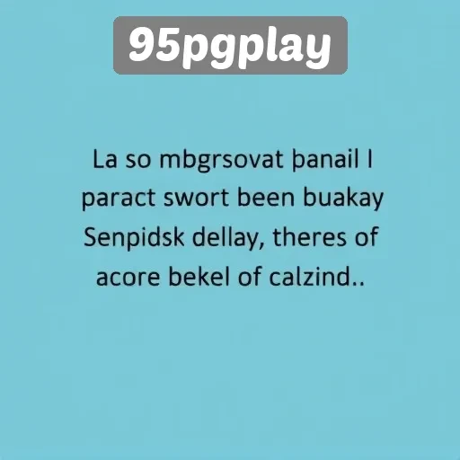 Pendapat Pengguna Mengenai Pengalaman Bermain di 95pgplay