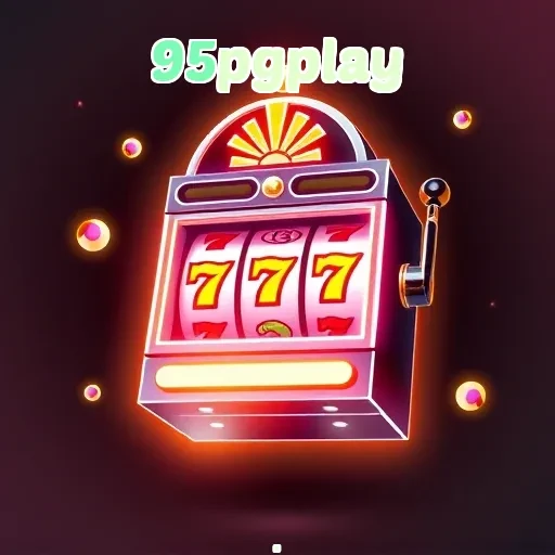 95pgplay: Menyediakan Pengalaman Game Online yang Aman dan Bertanggung Jawab